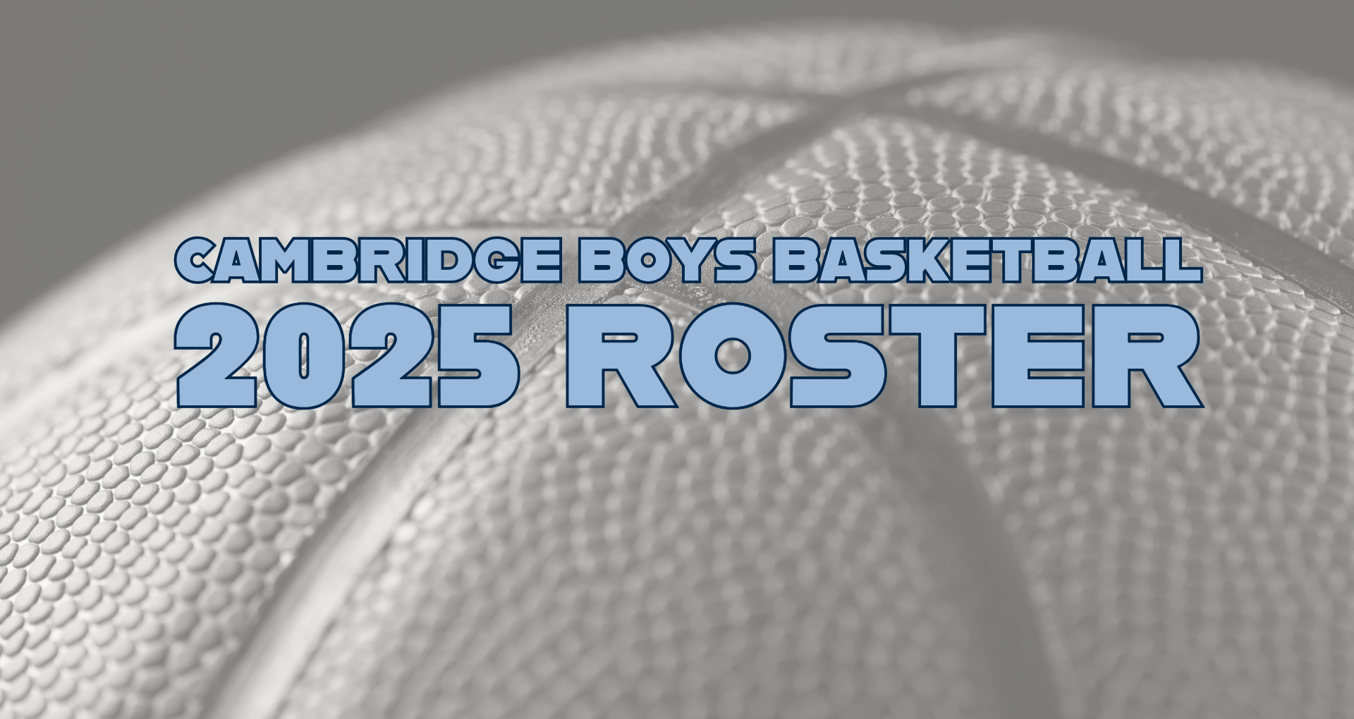 Introducing the 2025-26 Cambridge Boys Basketball Team